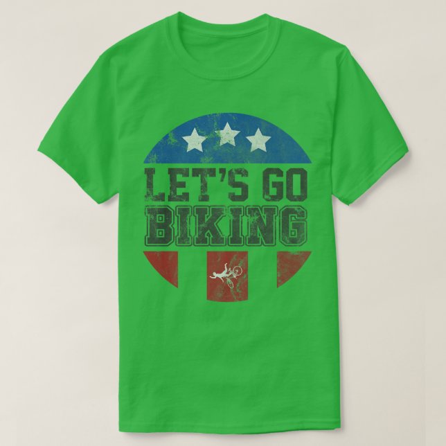 Let's Go Biking - Sarcastic Biker Lover 734 T-Shirt (Design Front)
