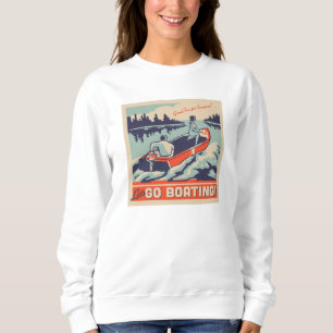 Let's Go Boating Sweatshirt