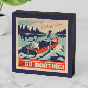 Let's Go Boating Wooden Box Sign