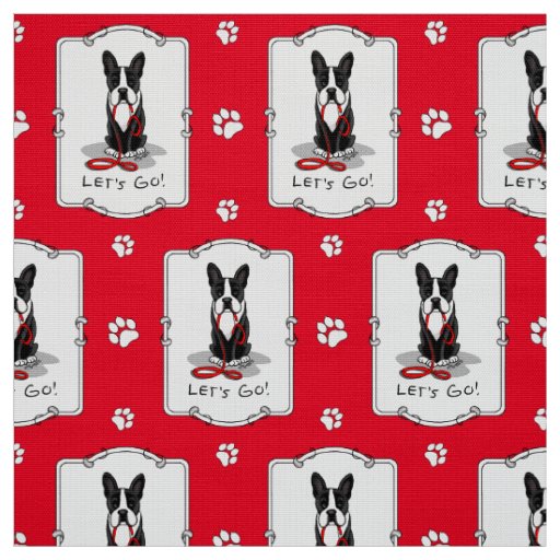 Let's Go! Boston Terrier (black) Funny dog Fabric