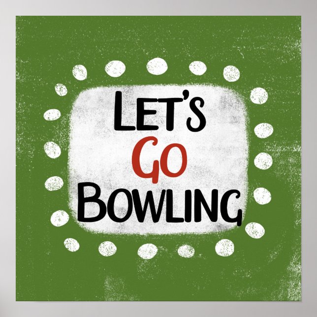 Let's Go Bowling Poster Wall Art (Front)
