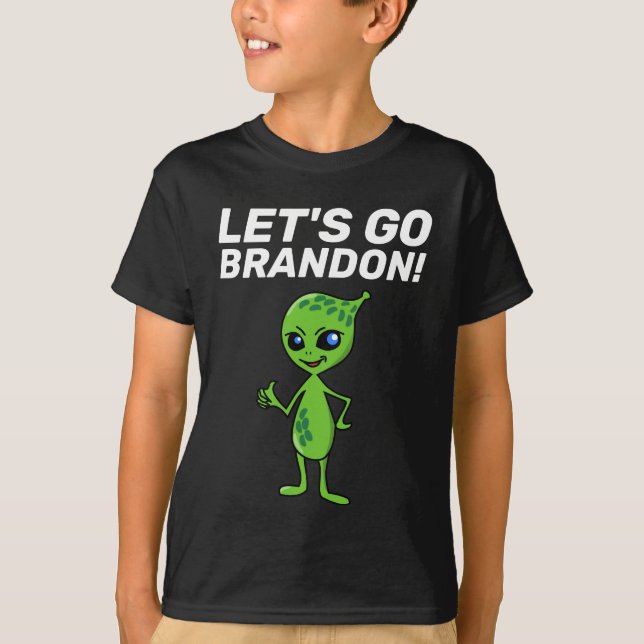 LET'S GO BRANDON! ALIEN BOYS T-SHIRTS (Front)