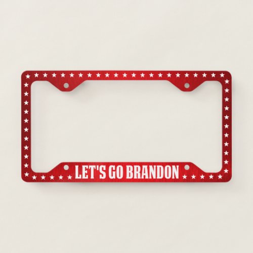 Lets Go Brandon anti Biden Pro Trump 2024 election License Plate Frame