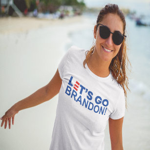 LET'S GO BRANDON! Anti Joe Biden T-Shirt