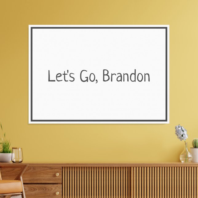 Let's Go, Brandon Biden Canvas Print (Insitu(LivingRoom))
