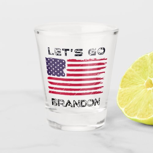 Lets Go Brandon Biden Chant Distressed Flag Funny Shot Glass