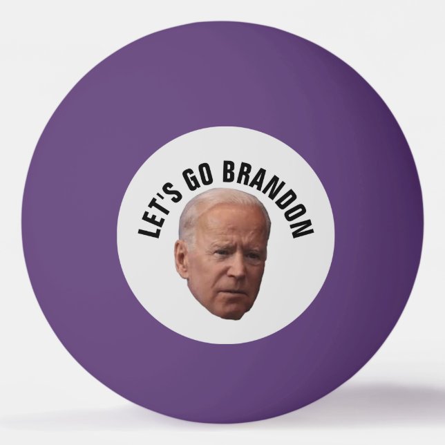 LET'S GO BRANDON BIDEN PING PONG BALLS (Front)
