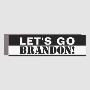 "Let's Go Brandon!" Black and White Car Magnet
