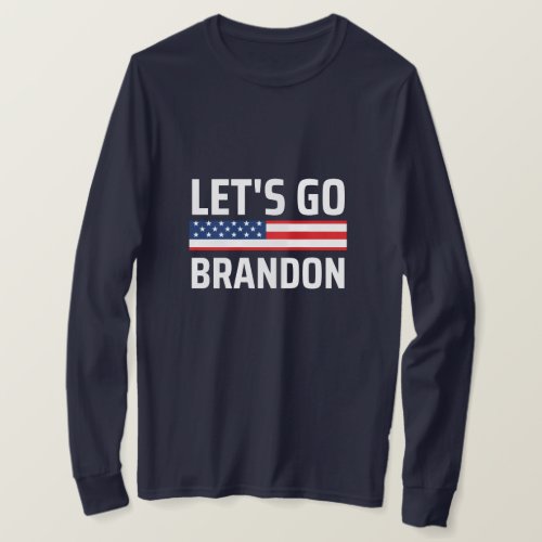 lets go brandon chant joe biden funny lets go bra T_Shirt