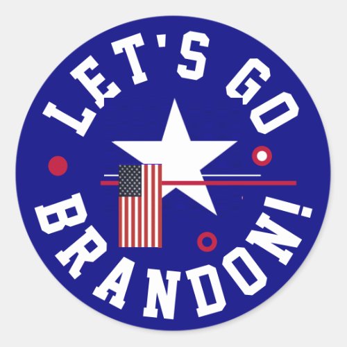 Lets go Brandon   Classic Round Sticker