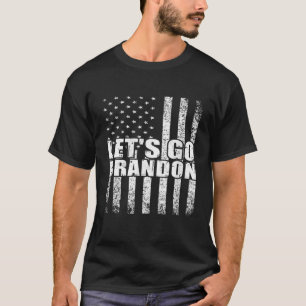 Let's Go Brandon Conservative Anti Liberal US Flag T-Shirt