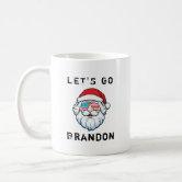 Funny Coffee Mug Christmas Lets Go Brandon - Teeholly