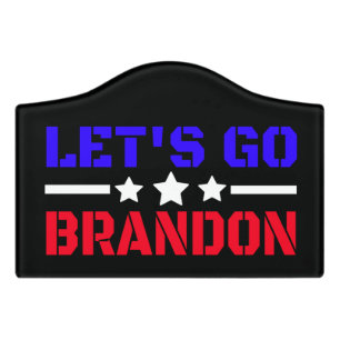 Let's Go Brandon Door Sign