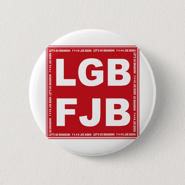 Let's Go Brandon! F**k Joe Biden LGB FJB Button (Front)