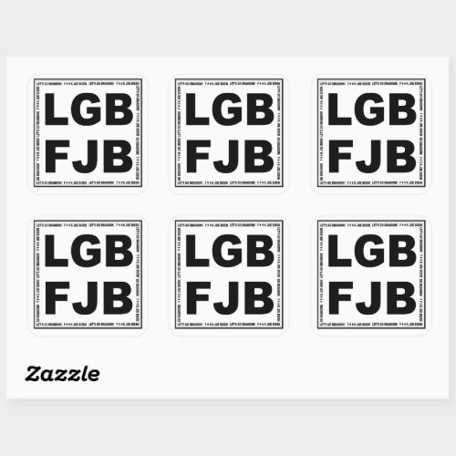 Lets Go Brandon Fk Joe Biden LGB FJB Square Sticker