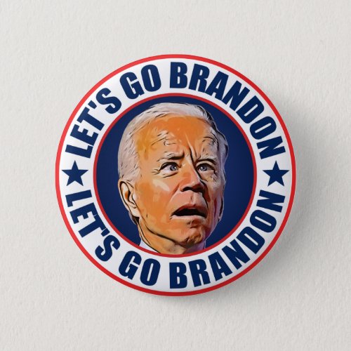 Lets Go Brandon fjb funny anti joe Biden  Button