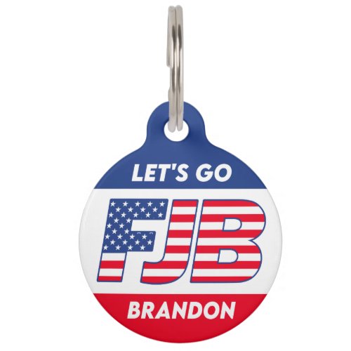 Lets Go Brandon fjb funny anti joe Biden dog Pet ID Tag