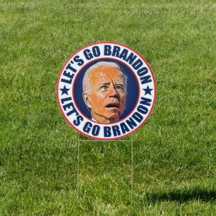 Let's Go Brandon FJB funny anti joe Biden yard Sign