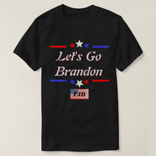 Lets Go Brandon FJB Red White Blue Stars Dk T-Shirt