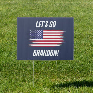 Lets Go Brandon! FJB! Yard Sign