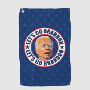 Lets Go Brandon funny anti Biden Pro trump Golf Towel