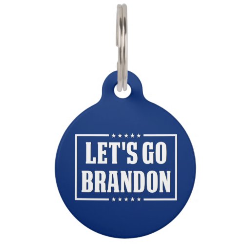 Lets Go Brandon funny anti joe Biden dog  Pet ID Tag