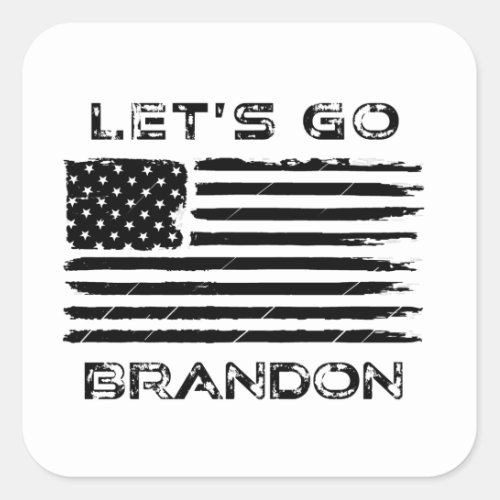 Lets Go Brandon Funny Biden Chant Distressed Flag Square Sticker
