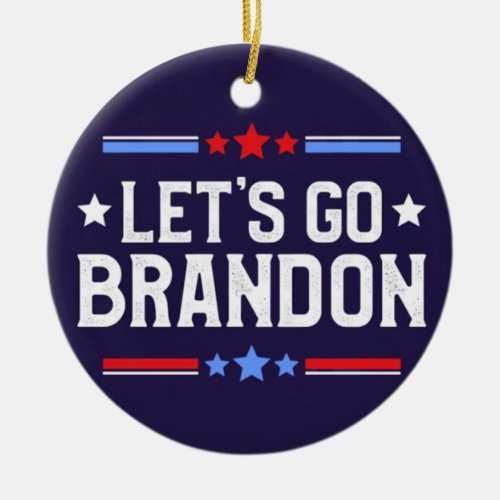 Lets Go Brandon Funny Ceramic Ornament