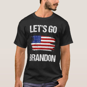 Let's Go Brandon Funny Chant T-Shirt