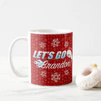 Funny Coffee Mug Christmas Lets Go Brandon - Teeholly