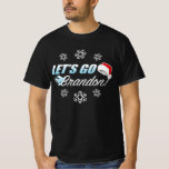 Lets Go Brandon Funny Christmas T-Shirt