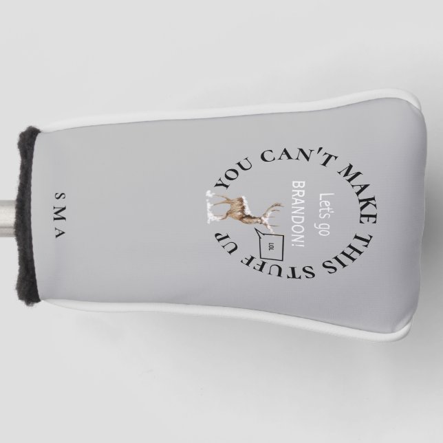 Let's Go Brandon Funny LOL Deer Mongoram Putter Golf Head Cover (Front)