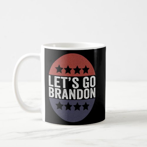 Lets go Brandon Funny Patriotic American Flag  Coffee Mug