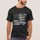 Let's go Brandon Funny Patriotic American Flag T-Shirt Let's go Brandon Funny Patriotic American Flag T-Shirt