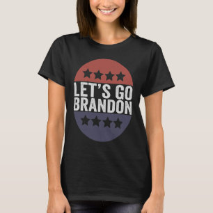 Let's go Brandon Funny Patriotic American Flag T-Shirt