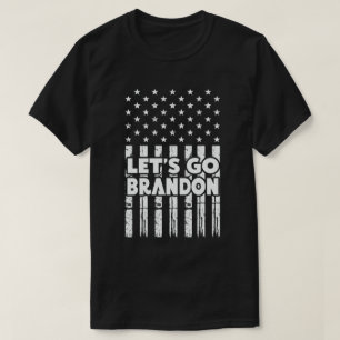 Lets Go Brandon Funny sarcastic Let's Go Brandon T-Shirt
