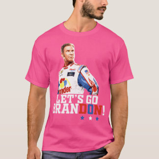 Let'S Go Brandon Funny Talladega Classic Fjb T-Shirt