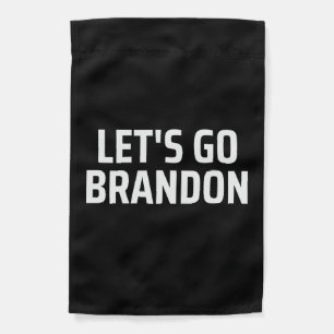 let's go brandon garden flag