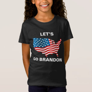 Lets Go Brandon girls T-Shirt
