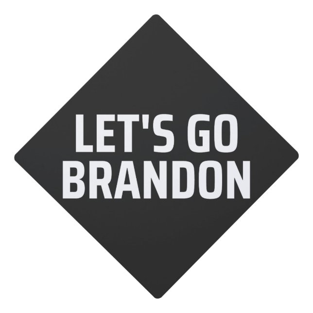 let's go brandon graduation cap topper (Front)
