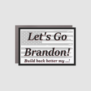 Lets Go Brandon Gray US Flag Build Back Better Car Magnet