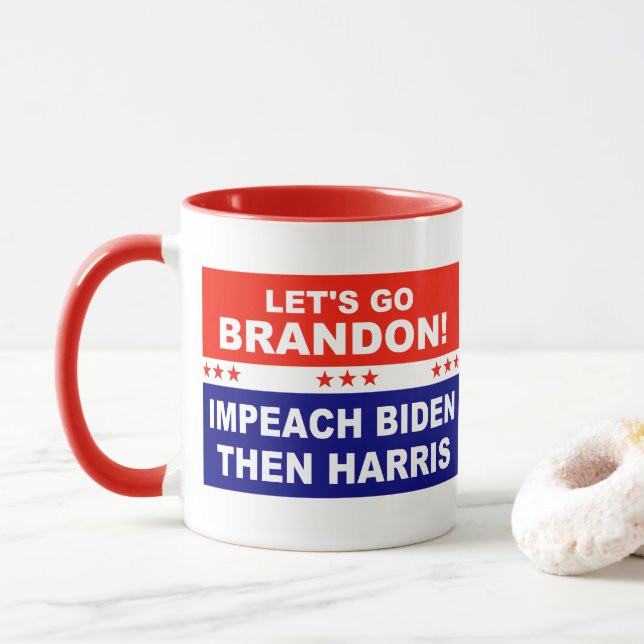 Let's go Brandon Impeach Biden Then Harris Mug (With Donut)