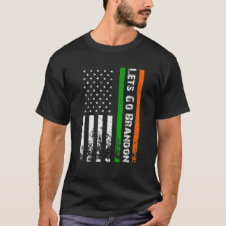 Lets Go Brandon Irish American Flag Ireland ST PAT T-Shirt