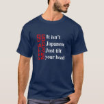 Let&#39;s Go Brandon It Doesn&#39;t Japanese  T-Shirt