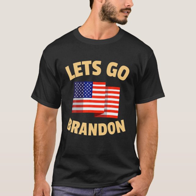 Let's Go Brandon Let's Go Brandon Chant T-Shirt (Front)