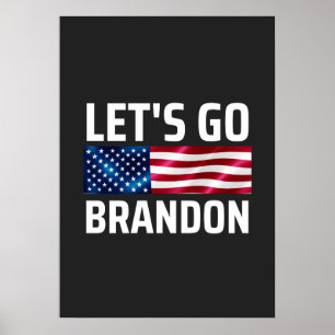 lets go brandon lets go brandon poster