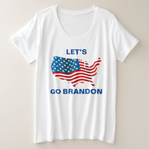 Lets Go Brandon Plus Size  T-Shirt