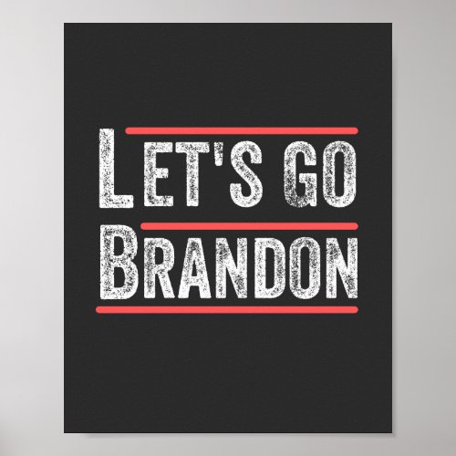Lets Go Brandon Political Humor T Shirts Poster