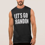 Let's Go Brandon Sleeveless Shirt