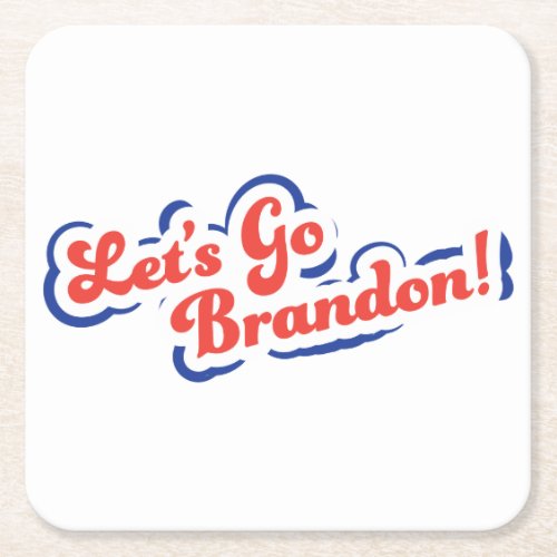 Lets Go Brandon Square Paper Coaster